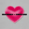 Braydbunch - Stay Focused (feat. Lady Brady) - Single